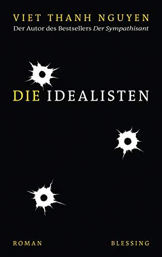 Die Idealisten: Roman