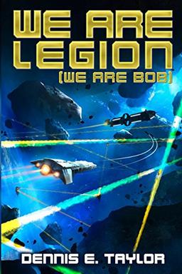 We Are Legion (We Are Bob) (Bobiverse)