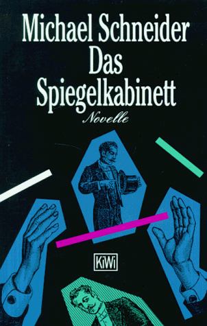 Das Spiegelkabinett: Novelle