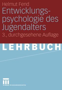 Entwicklungspsychologie des Jugendalters: Ein Lehrbuch für pädagogische und psychologische Berufe (German Edition)