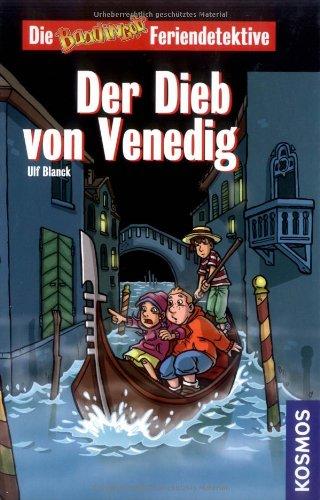 Die Baadingoo Feriendetektive. Der Dieb von Venedig