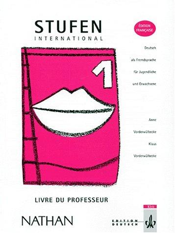 STUFEN INTERNATIONAL NIVEAU 1. Livre de professeur, handbuch für den unterricht