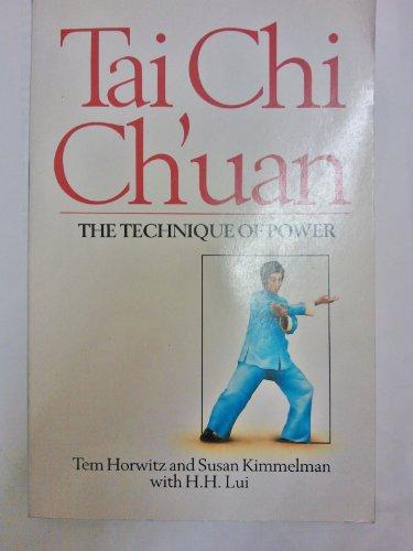 T'ai Chi Ch'uan: Technique of Power