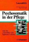 Psychosomatik in der Pflege