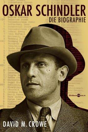 Oskar Schindler - Die Biographie