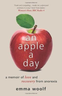 An Apple a Day: Love and Recovery from Anorexia