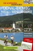 Donau-Radweg. Passau - Wien - Budapest