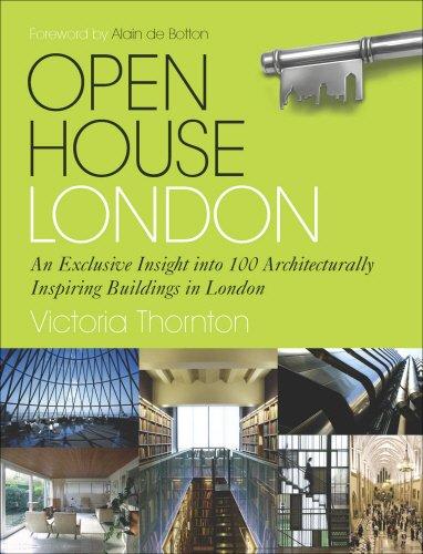 Open House London: An Exclusive Insight Into 100 Architecturally Inspiring Buildings in London