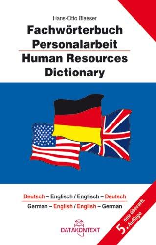 Fachwörterbuch Personalarbeit Dt.-Engl./Engl.-Dt.