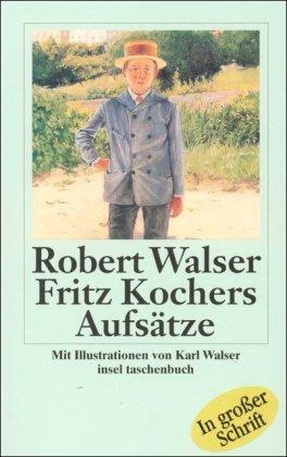 Fritz Kochers Aufsätze (insel taschenbuch)