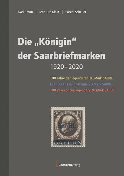 Die "Königin" der Saarbriefmarken: 100 Jahre der legendären 20 Mark SARRE