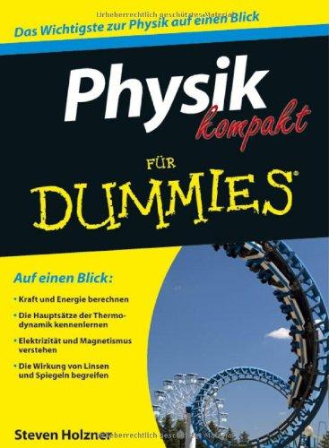 Physik kompakt für Dummies