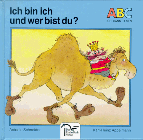 Ich bin ich und wer bist du?. ABC - Ich kann lesen