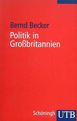 Politik in Großbritannien: Einführung in das politische System und Bilanz der ersten Regierungsjahre Tony Blairs