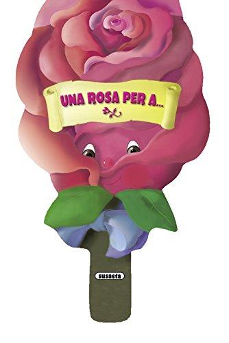 Una rosa per a...