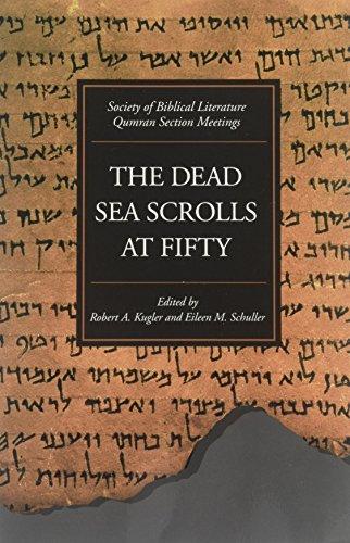 The Dead Sea Scrolls at Fifty: Proceedings of the 1997 Society of Biblical Literature Qumran Section Meetings (Early Judaism & Its Literature)