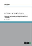 Geschichten, die Geschichte zeigen: Literatur als Geschichtsaufarbeitung in Hermann Kants "Bronzezeit"