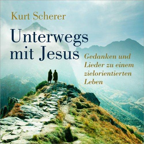 Unterwegs mit Jesus