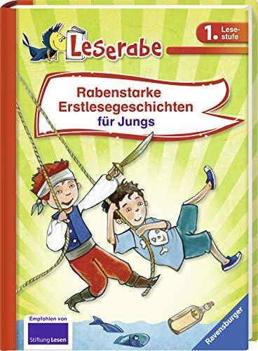 Rabenstarke Erstlesegeschichten für Jungs (Leserabe - Sonderausgaben)