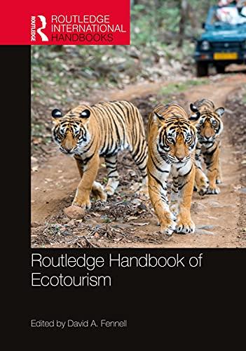 Routledge Handbook of Ecotourism (Routledge Environment and Sustainability Handbooks)