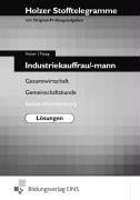 Stofftelegramme Industriekauffrau/mann. Lösungen: Gesamtwirtschaft, Gemeinschaftskunde, Deutsch, Baden-Württemberg - Neuer Lehrplan