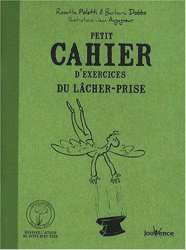 Petit cahier d'exercices du lâcher-prise