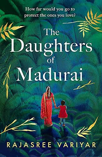 The Daughters of Madurai: The heart-wrenching, thought-provoking book club debut of 2023