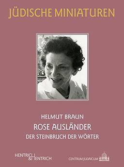 Rose Ausländer: Der Steinbruch der Wörter (Jüdische Miniaturen / Herausgegeben von Hermann Simon)