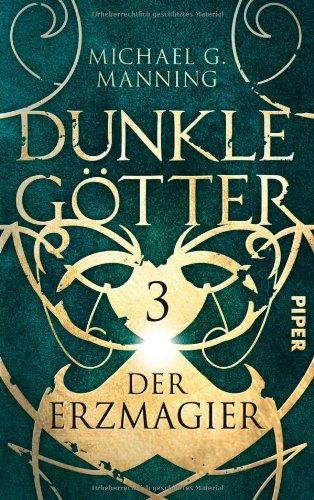 Der Erzmagier: Dunkle Götter 3