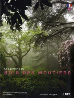 Les jardins du bois des Moutiers