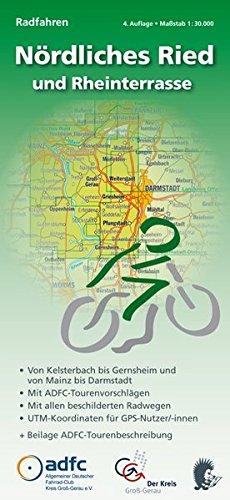 Radwanderkarte - Radfahren - Nördliches Ried und Rheinterrasse: Von Kelsterbach bis Gernsheim und von Mainz bis Darmstadt. Mit ADFC-Tourenvorschlägen. ... mit ADFC-Tourenvorschlägen)