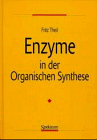 Enzyme in der Organischen Synthese