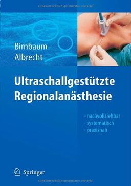 Ultraschallgestützte Regionalanästhesie