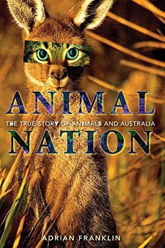 Animal Nation: The true story of animals and Australia