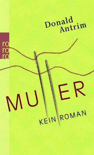 Mutter: Kein Roman