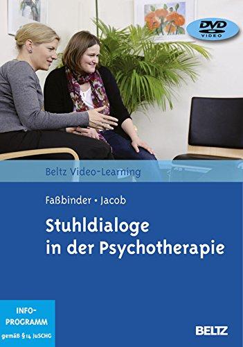 Stuhldialoge in der Psychotherapie: Beltz Video-Learning, 2 DVDs, Laufzeit: 280 Min.