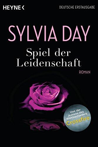 Spiel der Leidenschaft: Roman