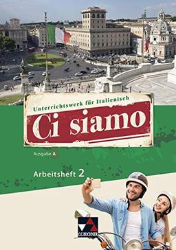 Ci siamo! A / Ci siamo A AH 2: Italienisch für Spätbeginner (Ci siamo! A: Italienisch für Spätbeginner)