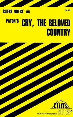 CliffsNotes on Paton's Cry, the Beloved Country (Cliffsnotes Literature Guides)