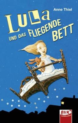 Lula und das fliegende Bett