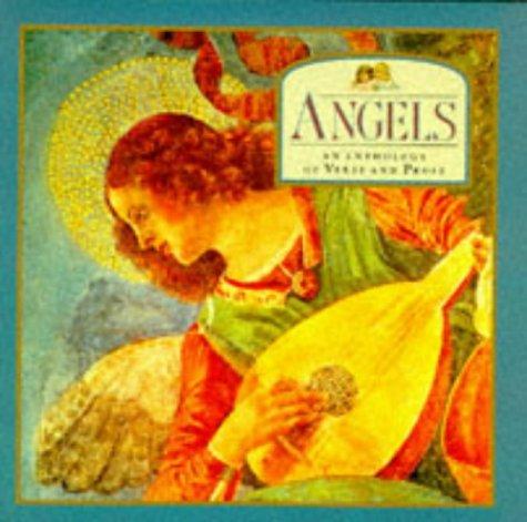 Angels: An Anthology of Verse and Prose (Gift Books)