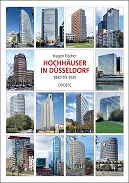 Hochhäuser in Düsseldorf: 1920 bis 2020