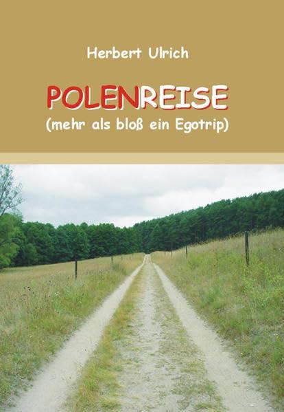 Polenreise (mehr als nur ein Egotripp)