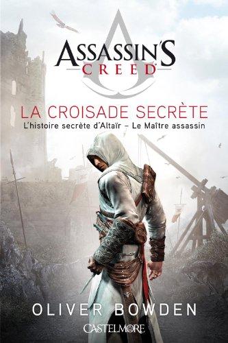 Assassin's creed. Vol. 3. La croisade secrète