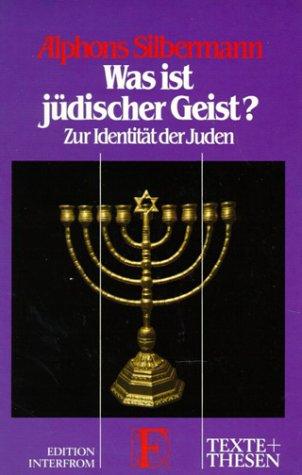 Was ist jüdischer Geist? Zur Identität der Juden