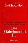 Vorlesungen zur Geschichte der Französischen Literatur: Das 19. Jahrhundert 3