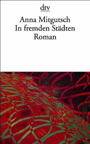 In fremden Städten: Roman