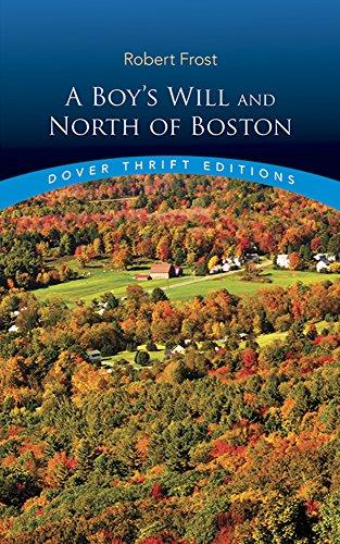 A Boy's Will and North of Boston (Dover Thrift Editions)