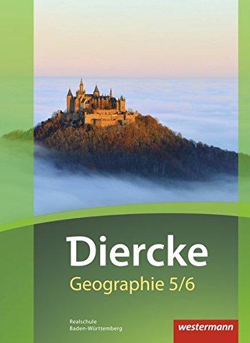 Diercke Geographie - Ausgabe 2016 für Baden-Württemberg: Schülerband 5 / 6