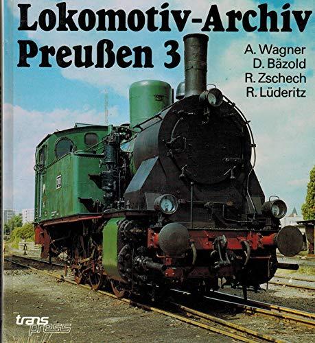 Lokomotiv-Archiv Preußen 3: Tenderlokomotiven